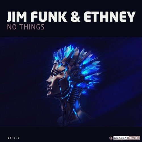 No Things (Jim Funk & Ethney Original Mix)