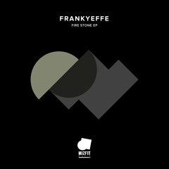 Frankyeffe - Fire Stone