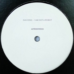 Das Ding - Alien Insane [MTRONW003]
