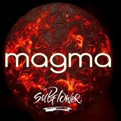 Subflower - Magma