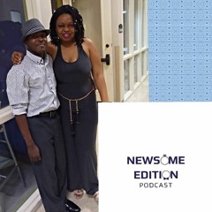 Newsome Edition Podcast - Ep 1