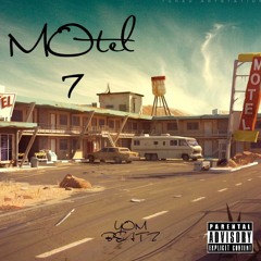 Motel 7 (feat. Jay Sweaty, Lil Piece & Yvng Mortar)