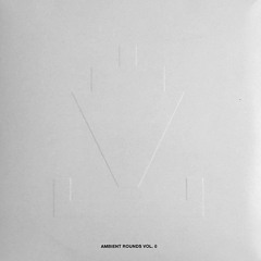 dock017 va: ambient rounds vol.0