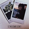 Let Me Down Slowly Feat Alec Benjamin And Alessia Cara Remix Mp3