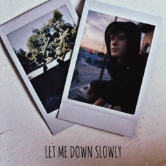 Let Me Down Slowly feat. Alec Benjamin (Remix)