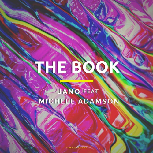 Jano feat Michele Adamson - The Book