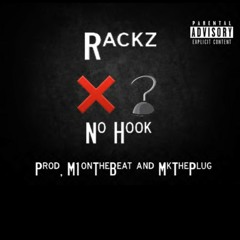Rackz - No Hook(music audio)