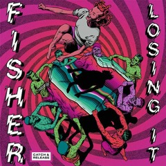 Fisher - Losing It (LöKii Flip)