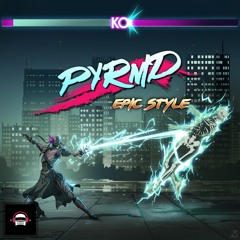 PYRMD - Epic Style