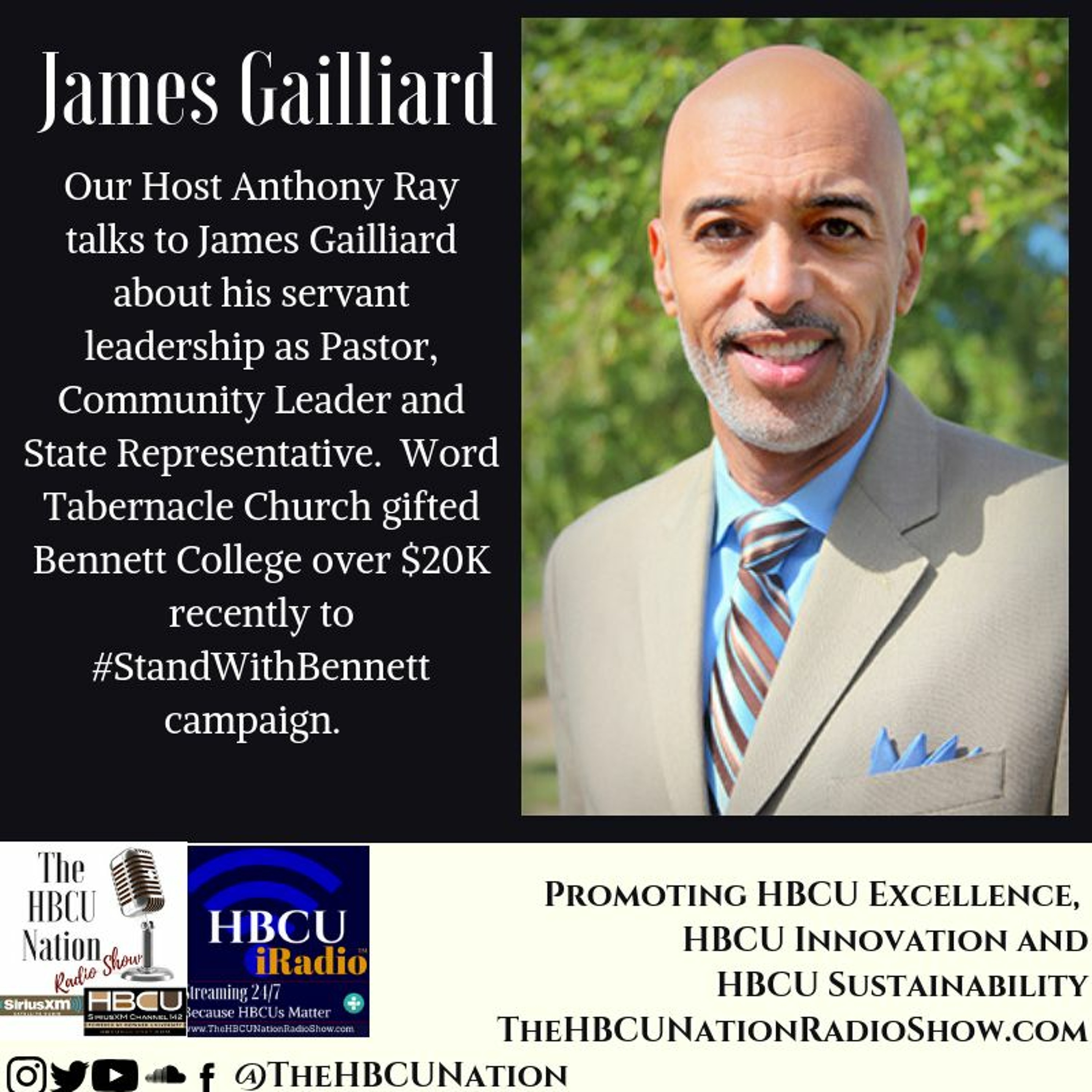 Our Talk With James D. Gailliard NC Representative - District 25 on #TheHBCUNationRadioShow
