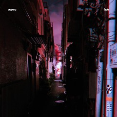 Aoyoru - Fade