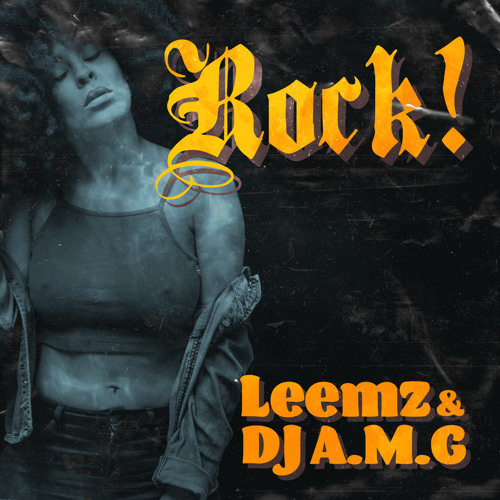 Lemz Rapper Stream Leemz & DJ A.M.G - Rock! by Leemz | Listen online for free on ...