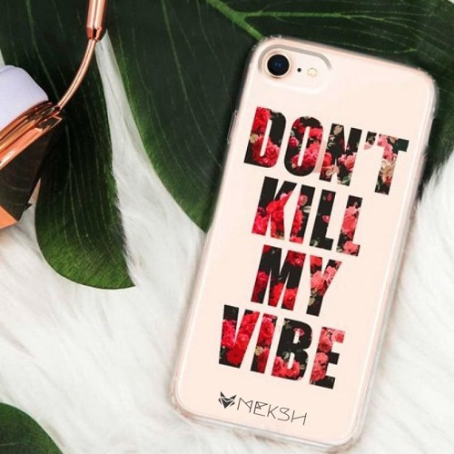 Don't Kill My Vibe - MEKSH booty