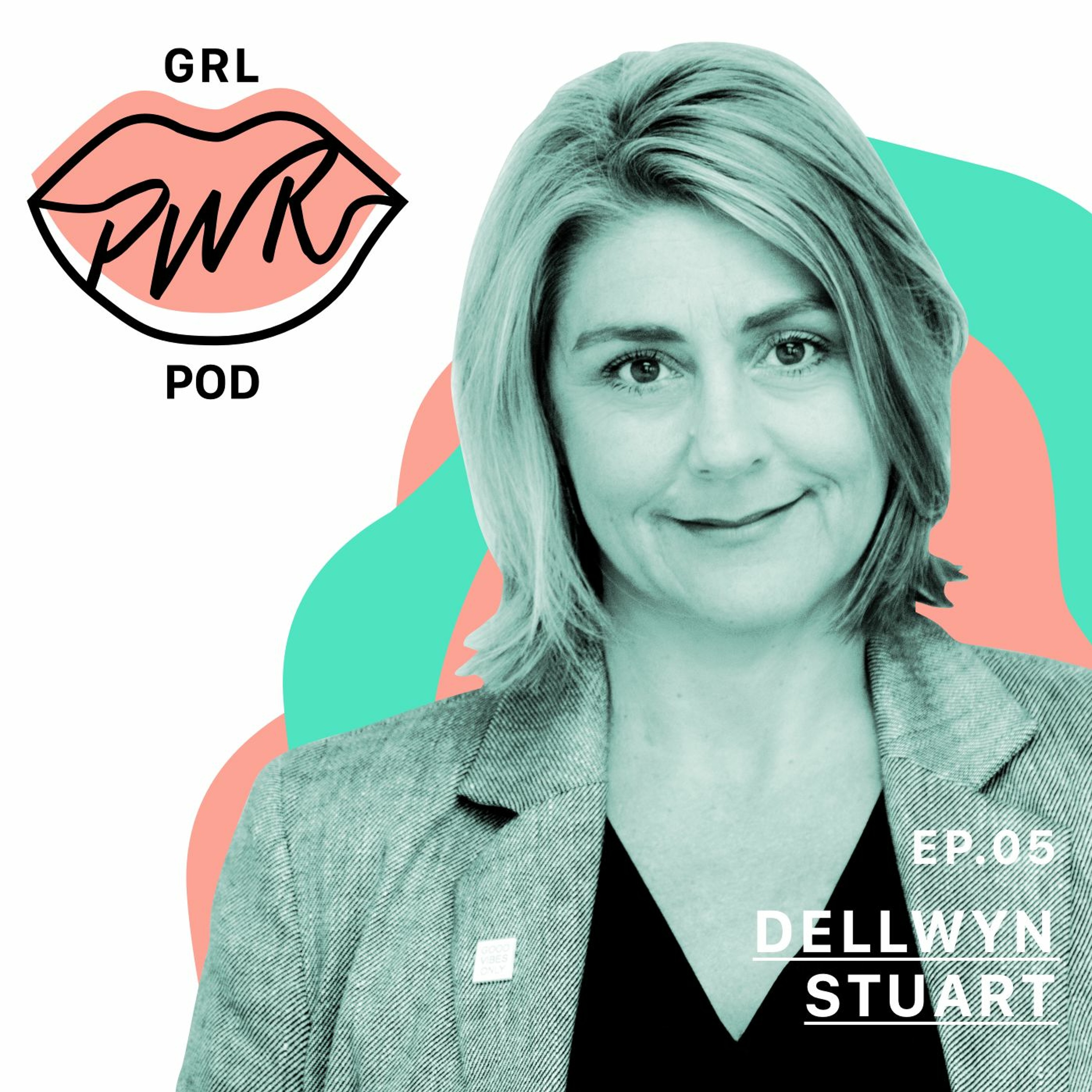EP.05 - The power of women with Dellwyn Stuart founder of Women's Fund