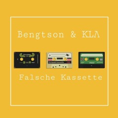 Bengtson & KLΛ - Falsche Kassette