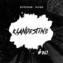 Hippocoon - Rising [KLANDESTINE 67]