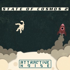 Attractive Noise | State Of Cosmos | #02