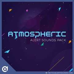 Atmospheric Twitch Alert Sound Package