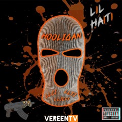 “Hooligan”(prod. by Koolie Lakool)