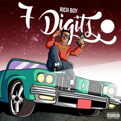 7 Digits (feat. Rich Boy)
