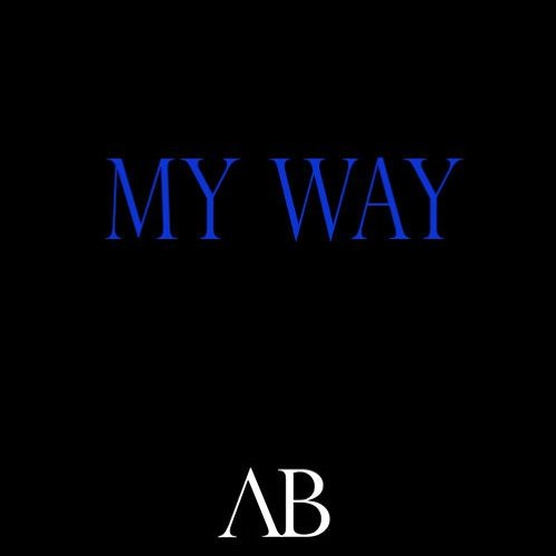 My Way (Prod. Austin Beats)