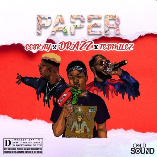PAPER ft Eeskay & Tedmilez