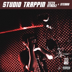 Tizzy Stackz, Stenno - Studio Trappin