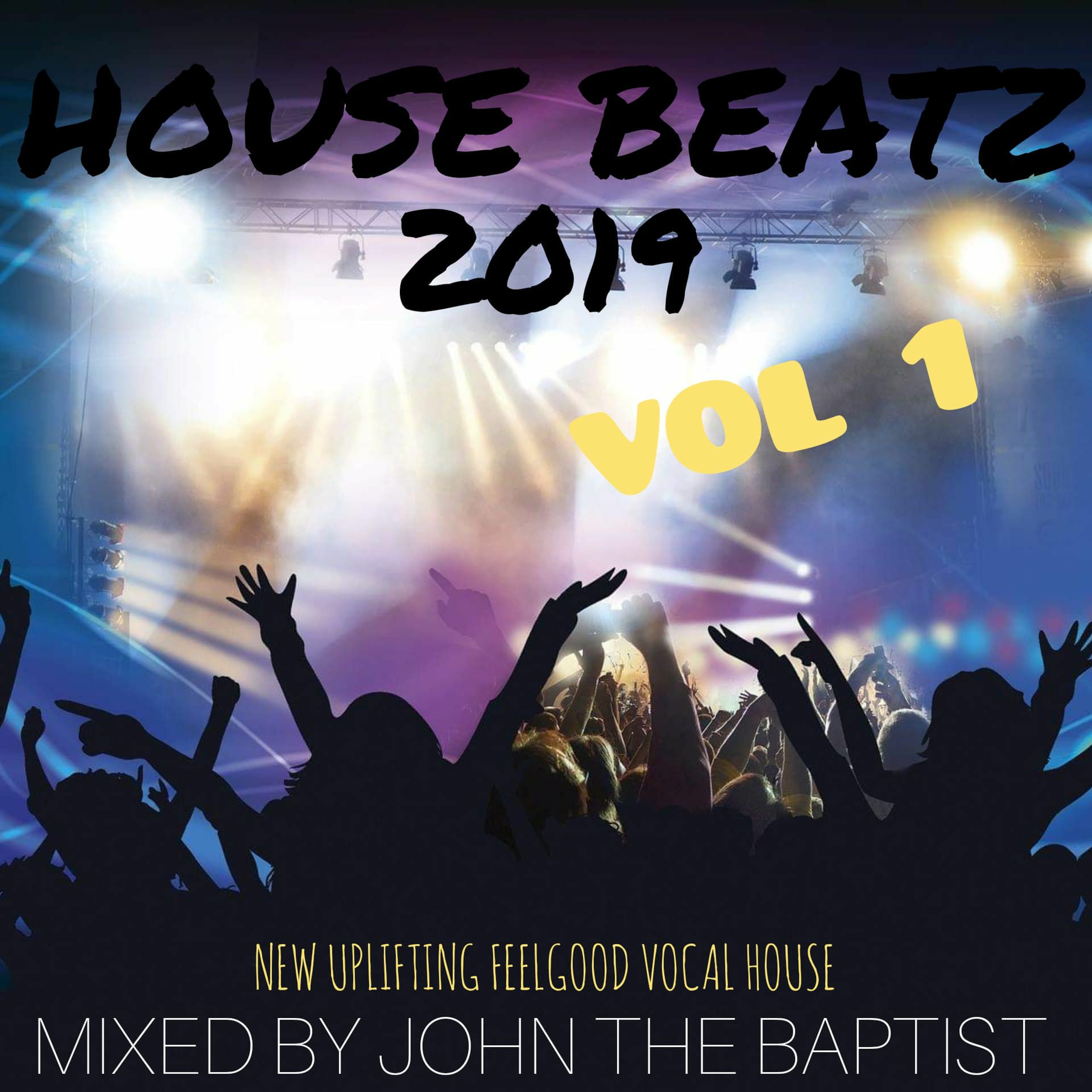 House Beatz 2019 Vol 1 Mixed By John The Baptist episode artwork