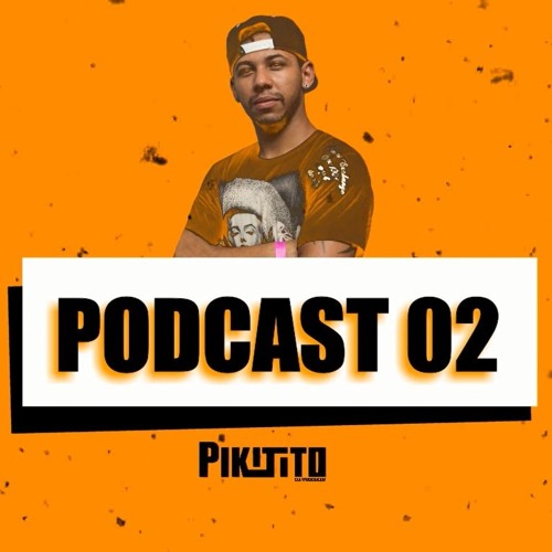 PODCAST DO PIKITITO 02 (SET MIXADO - FUNK LIGHT) 2019