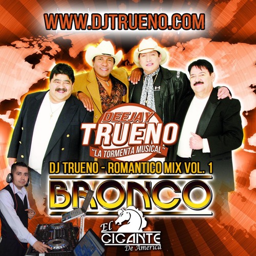 Stream Bronco Mix Vol. 1 by DJ TRUENO | Listen online for free on SoundCloud
