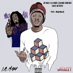 A.B Milli x Lil Mani x Juliano Santiago (Mozzy Records) - Trust No Bitch