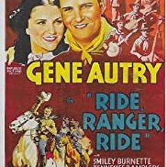 Gene Autry - On The Sunset Trail (from Ride, Ranger, Ride 1936)