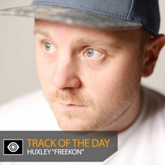 Track of the Day: Huxley “Freekon”