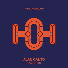 HLS168 Alan Canto - Damn Girl (Original Mix)