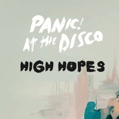 High Hopes (Aidan McCrae Bootleg)