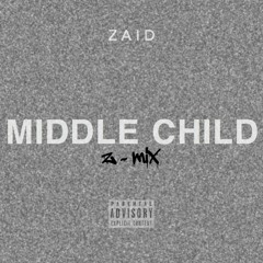 MIDDLE CHILD (Z-Mix)