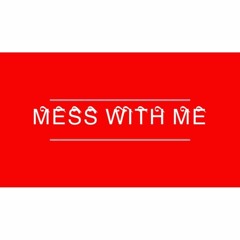 Link Ft Wes Mayo - Mess With Me