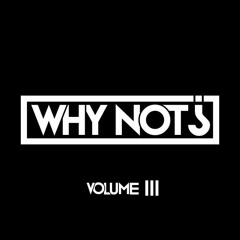 WHYNOT¿ VOL 3