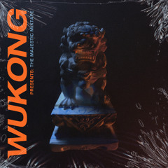 WUKONG Presents: The Majestic Mixtape #01