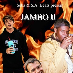 *JAMBO II* (FEAT. $EBA)