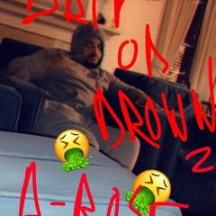 Drip Or Drown Remix
