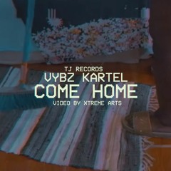 Vybz Kartel - Come Home