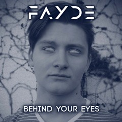 Behind Your Eyes
