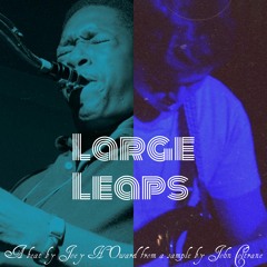 Large Leaps feat. John Coltrane