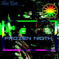 Frozen Nigth - Alien Wave (Original Mix)