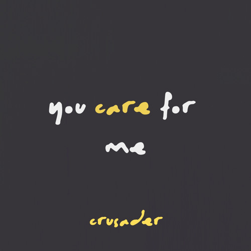 You Care For Me
