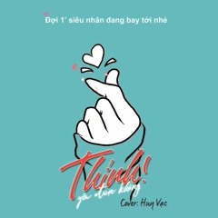Thính (Yêu Được Không) - ViruSs Ft Jaykii - Huy Vạc Cover