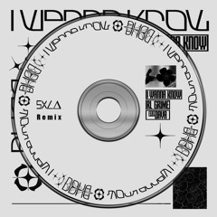 RL Grime & Daya - I Wanna Know (SXLA Remix)