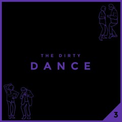 The Dirty Dance 3