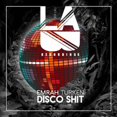 Emrah Turken - Disco Shit